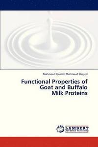 bokomslag Functional Properties of Goat and Buffalo Milk Proteins