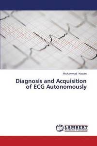 bokomslag Diagnosis and Acquisition of ECG Autonomously
