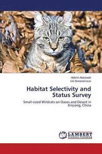 bokomslag Habitat Selectivity and Status Survey