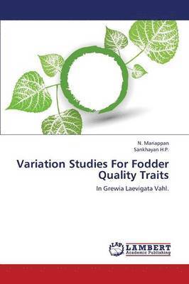 Variation Studies for Fodder Quality Traits 1