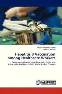 bokomslag Hepatitis B Vaccination Among Healthcare Workers