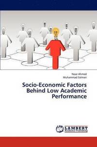 bokomslag Socio-Economic Factors Behind Low Academic Performance