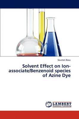 Solvent Effect on Ion-associate/Benzenoid species of Azine Dye 1