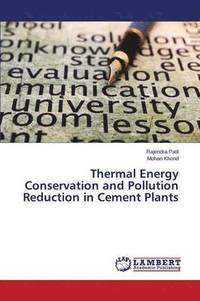 bokomslag Thermal Energy Conservation and Pollution Reduction in Cement Plants