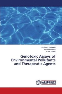bokomslag Genotoxic Assays of Environmental Pollutants and Therapeutic Agents
