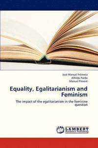 bokomslag Equality, Egalitarianism and Feminism