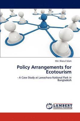 Policy Arrangements for Ecotourism 1