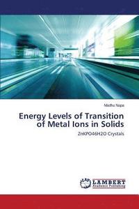 bokomslag Energy Levels of Transition of Metal Ions in Solids