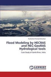 bokomslag Flood Modeling by HECRAS and HEC-GeoRAS Hydrological tools