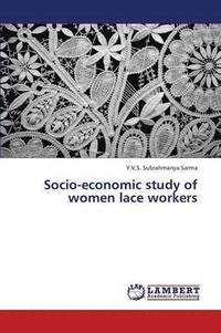 bokomslag Socio-Economic Study of Women Lace Workers