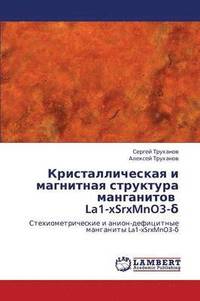 bokomslag Kristallicheskaya I Magnitnaya Struktura Manganitov La1-Xsrxmno3-