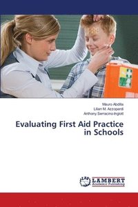 bokomslag Evaluating First Aid Practice in Schools