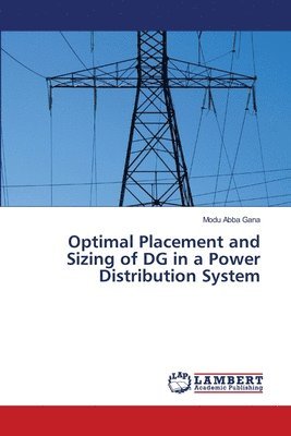 bokomslag Optimal Placement and Sizing of DG in a Power Distribution System