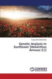 bokomslag Genetic Analysis In Sunflower [Helianthus Annuus (l.)]
