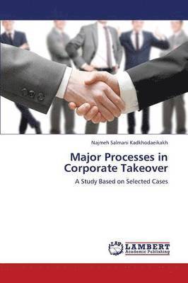 Major Processes in Corporate Takeover 1