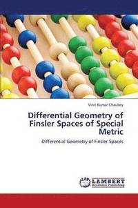 bokomslag Differential Geometry of Finsler Spaces of Special Metric