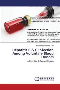 bokomslag Hepatitis B & C Infection Among Voluntary Blood Donors