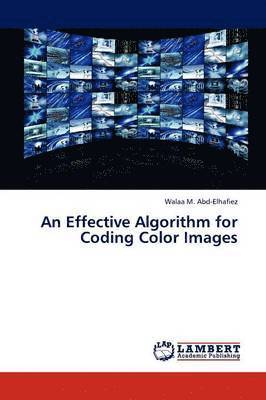 bokomslag An Effective Algorithm for Coding Color Images