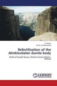 bokomslag Refertilisation of the Almklovdalen Dunite Body