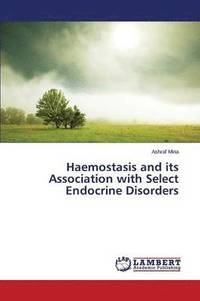bokomslag Haemostasis and its Association with Select Endocrine Disorders
