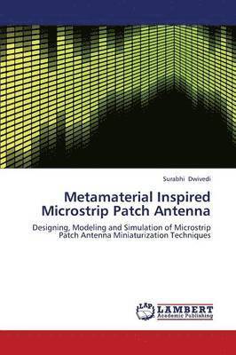 Metamaterial Inspired Microstrip Patch Antenna 1