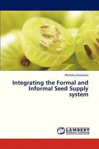bokomslag Integrating the Formal and Informal Seed Supply System