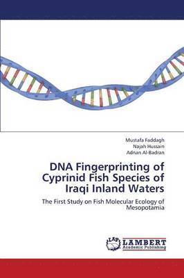 DNA Fingerprinting of Cyprinid Fish Species of Iraqi Inland Waters 1