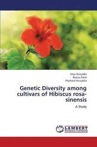 bokomslag Genetic Diversity Among Cultivars of Hibiscus Rosa-Sinensis