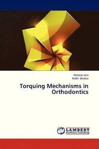 bokomslag Torquing Mechanisms in Orthodontics