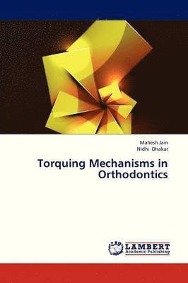 bokomslag Torquing Mechanisms in Orthodontics