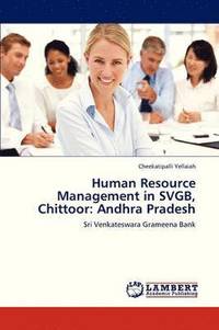 bokomslag Human Resource Management in Svgb, Chittoor