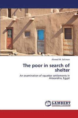 The Poor in Search of Shelter 1