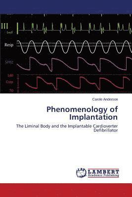 Phenomenology of Implantation 1