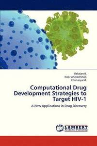 bokomslag Computational Drug Development Strategies to Target HIV-1