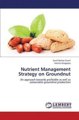 Nutrient Management Strategy on Groundnut 1