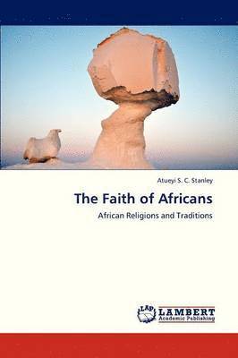The Faith of Africans 1