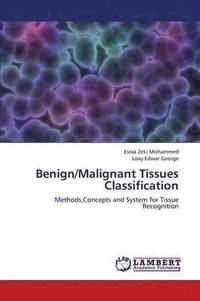 bokomslag Benign/Malignant Tissues Classification
