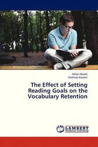 bokomslag The Effect of Setting Reading Goals on the Vocabulary Retention