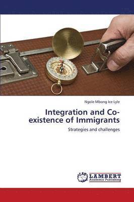 bokomslag Integration and Co-Existence of Immigrants