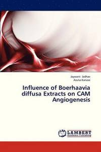 bokomslag Influence of Boerhaavia Diffusa Extracts on CAM Angiogenesis