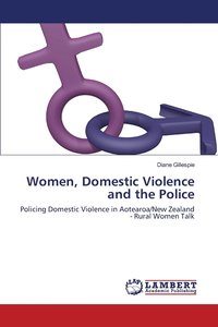 bokomslag Women, Domestic Violence and the Police