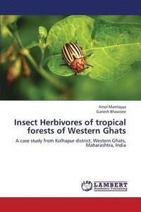 bokomslag Insect Herbivores of Tropical Forests of Western Ghats