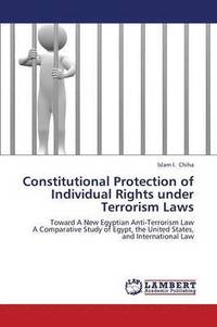 bokomslag Constitutional Protection of Individual Rights Under Terrorism Laws