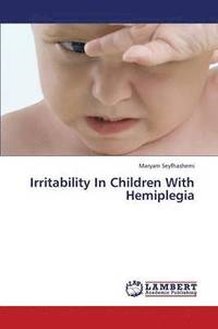 bokomslag Irritability in Children with Hemiplegia