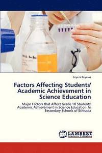 bokomslag Factors Affecting Students' Academic Achievement in Science Education