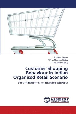 bokomslag Customer Shopping Behaviour in Indian Organised Retail Scenario