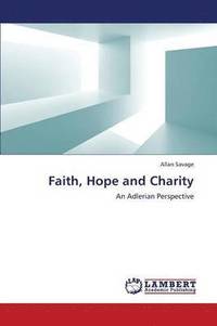 bokomslag Faith, Hope and Charity