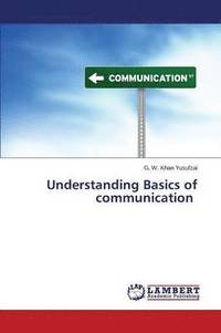 bokomslag Understanding Basics of communication