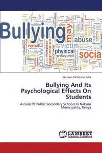 bokomslag Bullying And Its Psychological Effects On Students