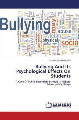 Bullying And Its Psychological Effects On Students 1